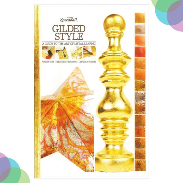 Speedball Monalisa Guide To The Art Of Metal Leafing 10007